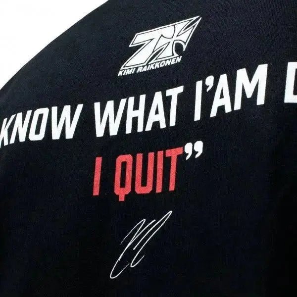Kimi_Raikkonen_T-Shirt_I_Know_What_I_m_Doing_-_I_Quit_-_Speedxcrafts-5173738.jpg